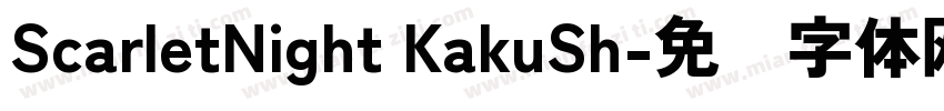 ScarletNight KakuSh字体转换
